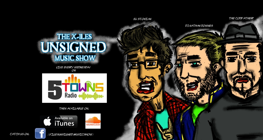 The X-iles Unsigned music show
