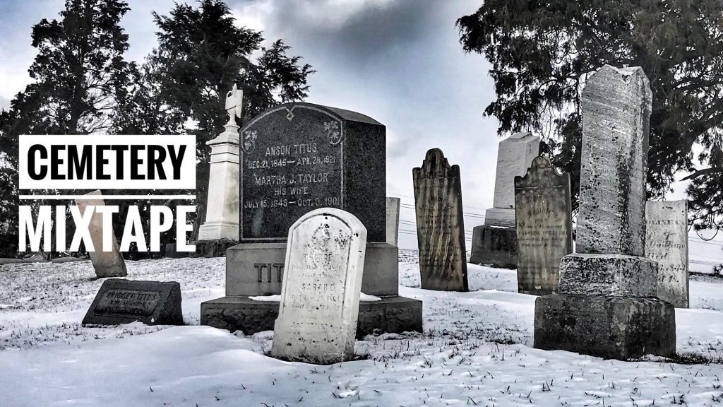 Cemetery Mixtape