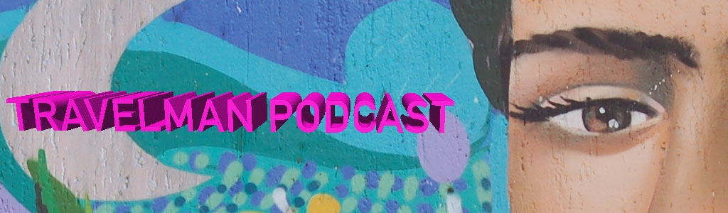 Travelman Podcast