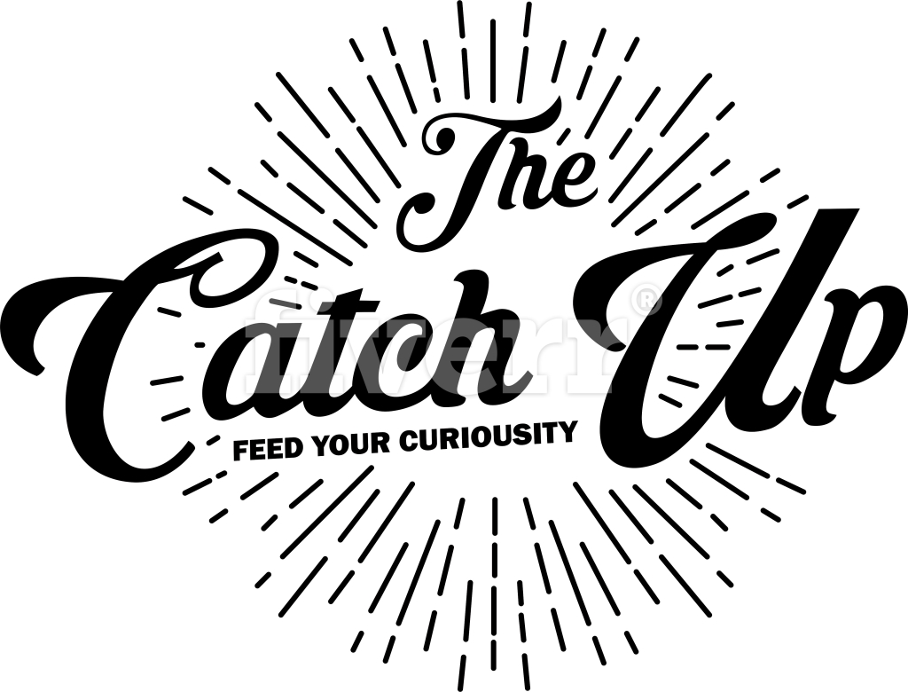The Catch Up