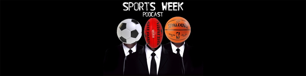 Sports Week Podcast