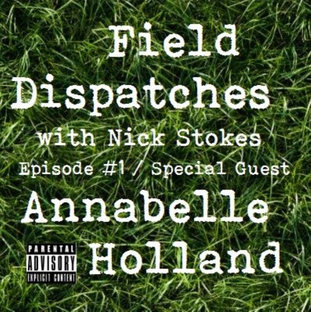 Field Dispatches