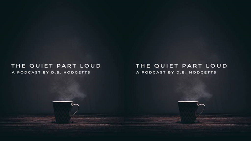 The Quiet Part Loud