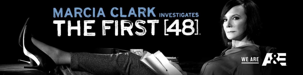 Marcia Clark Investigates The First 48
