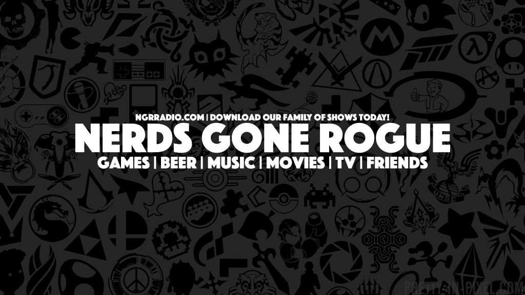 Nerds Gone Rogue! The NGR Radio Podcast