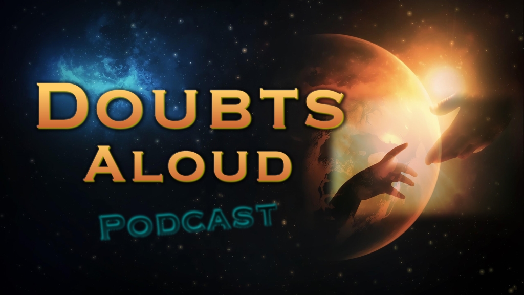 Doubts Aloud Podcast