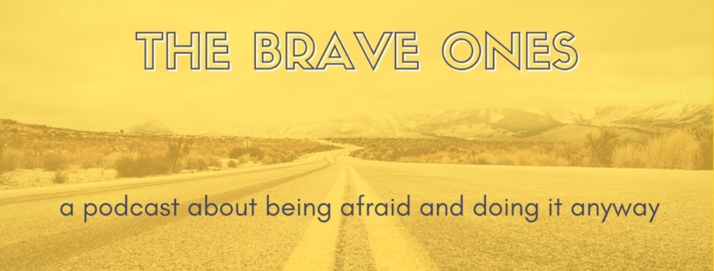 The Brave Ones