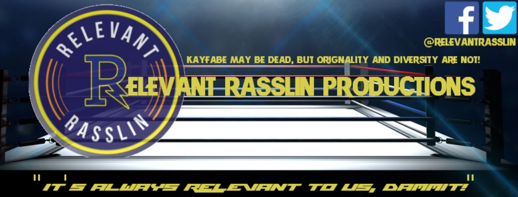 Relevant Rasslin Productions