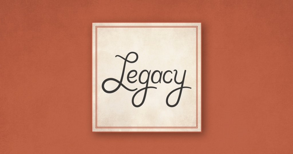 Legacy