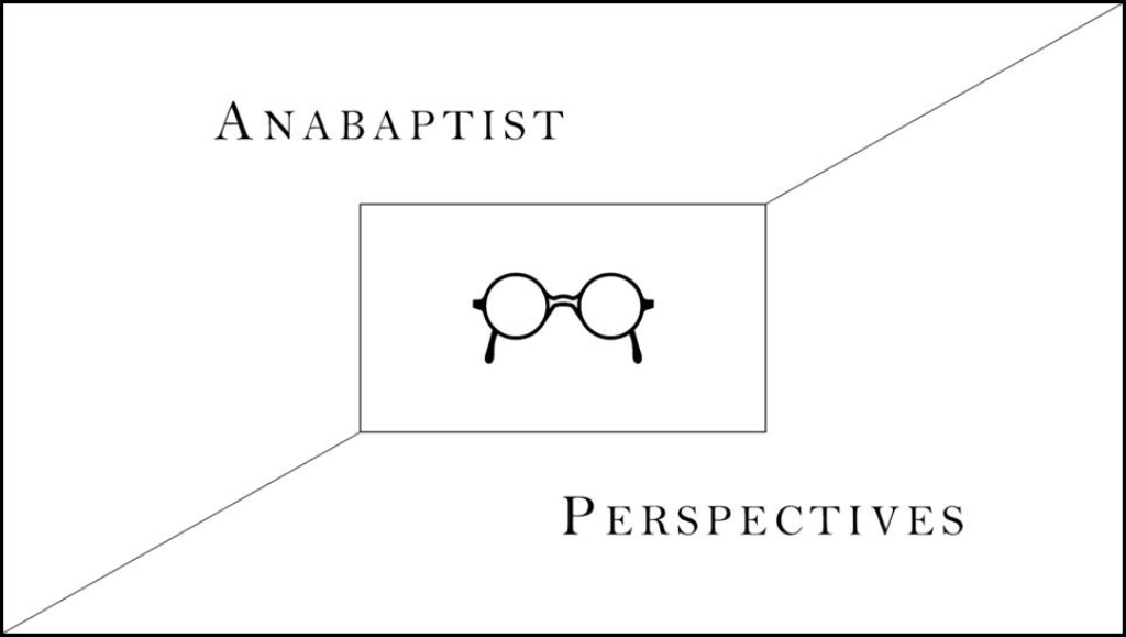 Anabaptist Perspectives