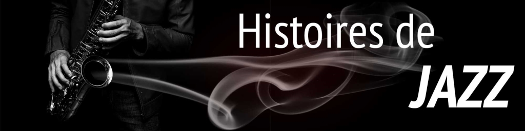 Histoires de Jazz