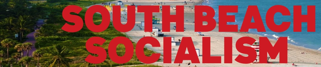 South Beach Socialism