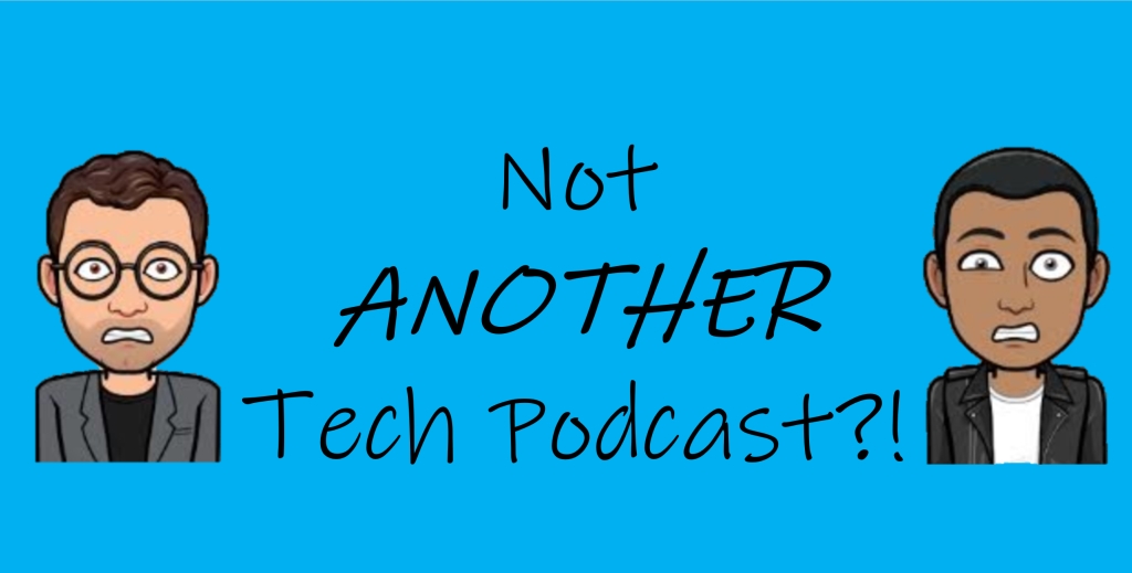 Not Another Tech Podcast