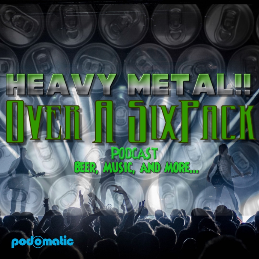 Heavy Metal Over A Six Pack