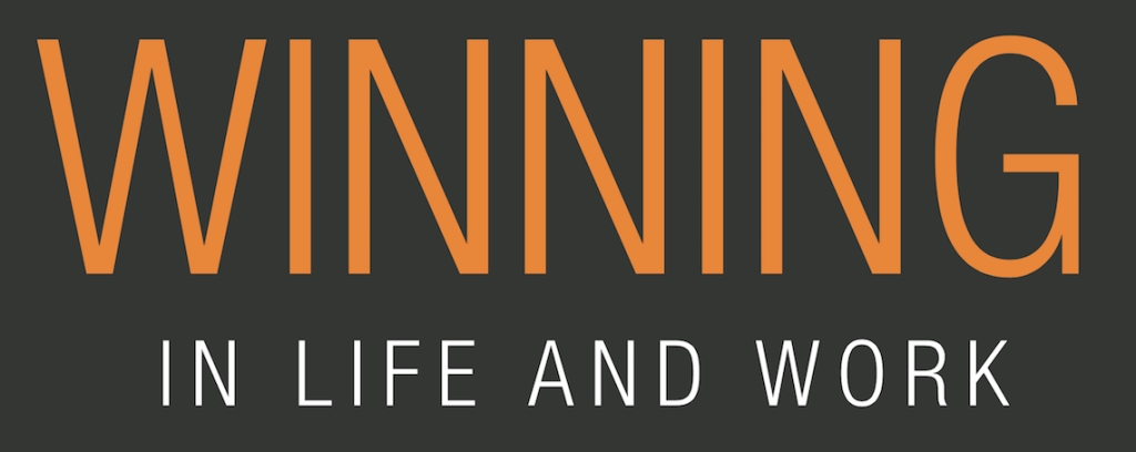 Winning in Life and Work