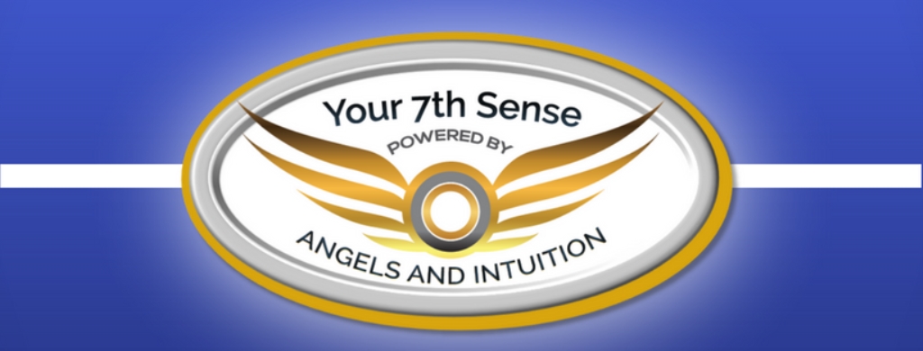 Your 7th Sense: Business Powered By Angels and Intuition