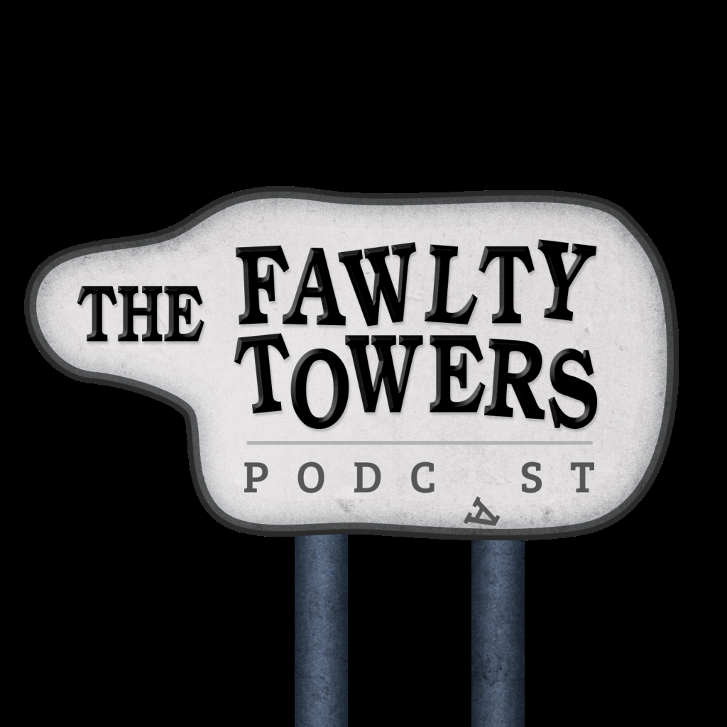 The Fawlty Towers Podcast