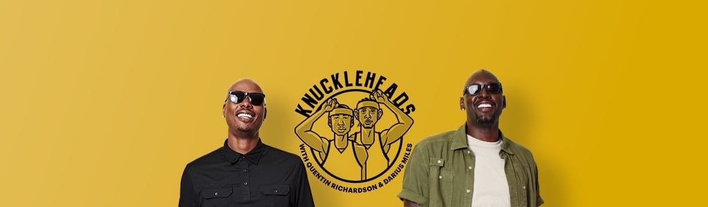 Knuckleheads with Quentin Richardson & Darius Miles