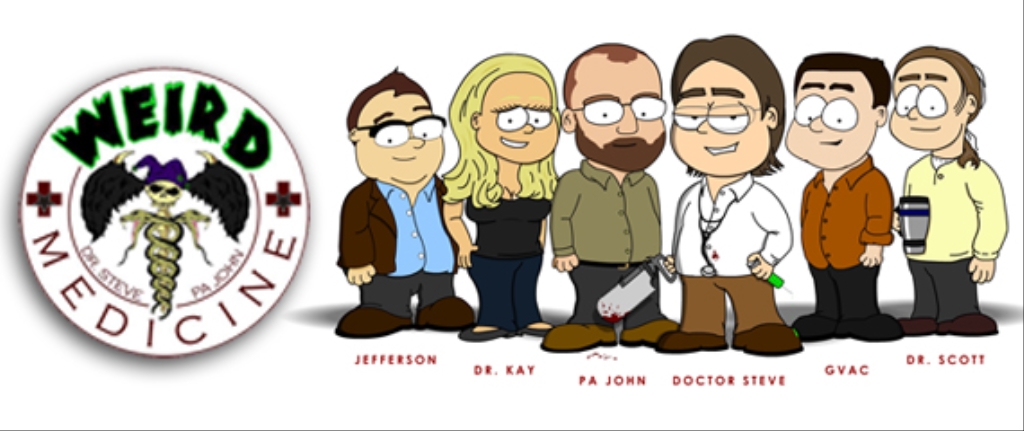 Weird Medicine with Doctor Steve