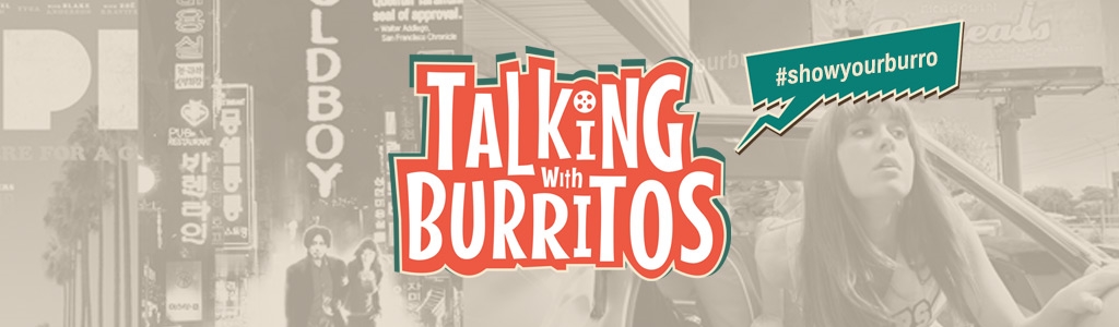 Talking With Burritos