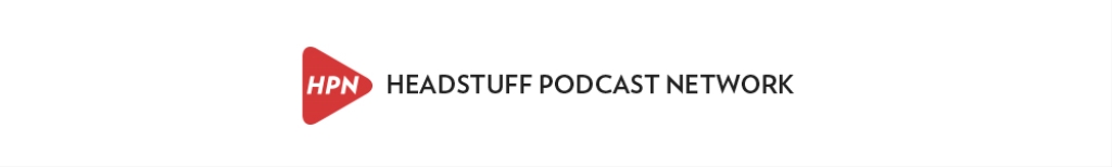 The HeadStuff Podcast