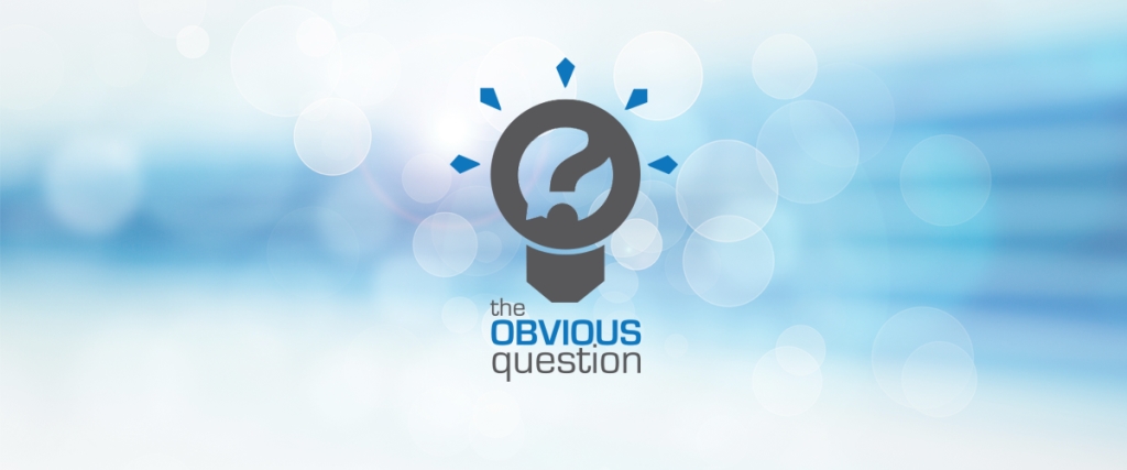 The Obvious Question