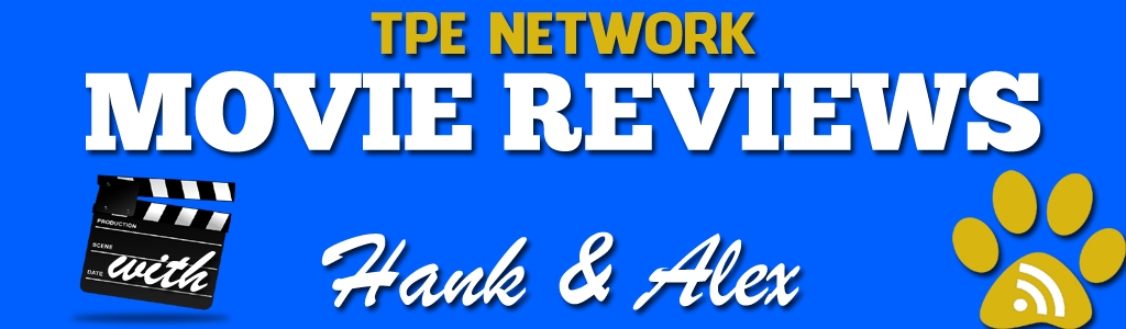TPE Network Movie Reviews