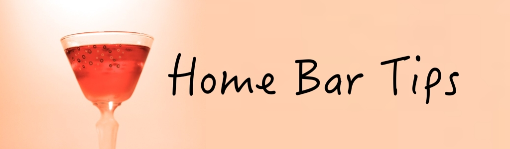 Home Bar Tips