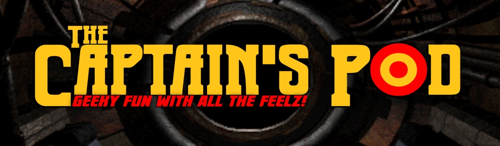 The Captain's Pod