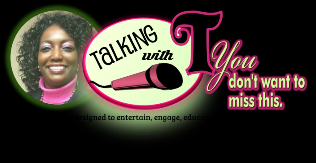 Talking with T