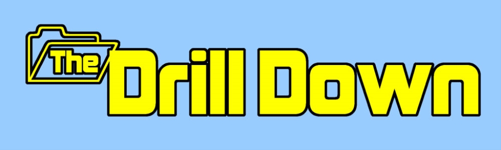 The Drill Down