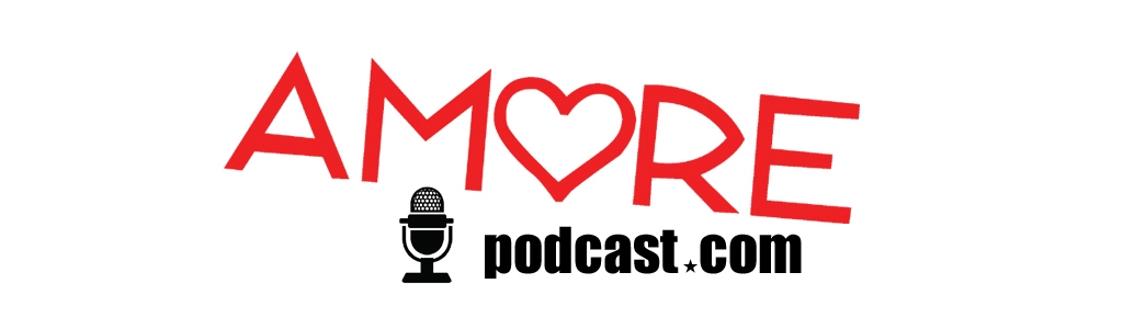 Amore Podcast