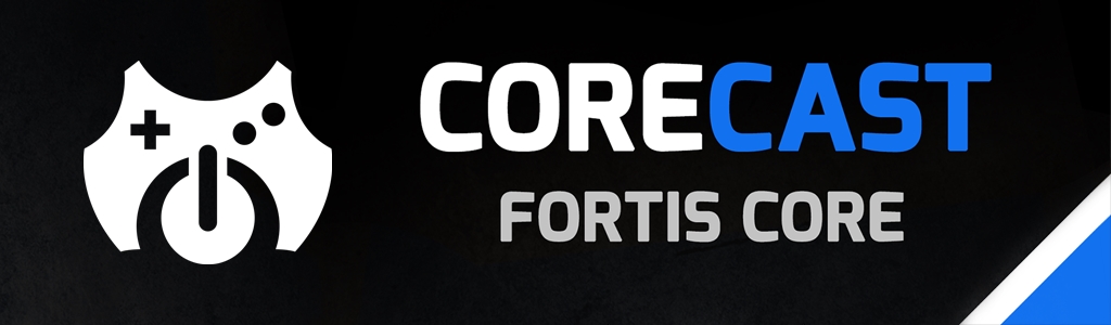 Fortis Core CoreCast