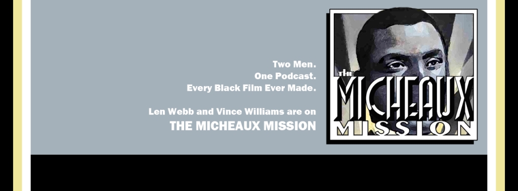 The Micheaux Mission