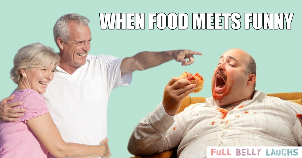 Full Belly Laughs