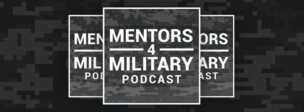Mentors for Military Podcast