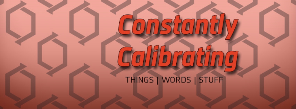Constantly Calibrating Podcast