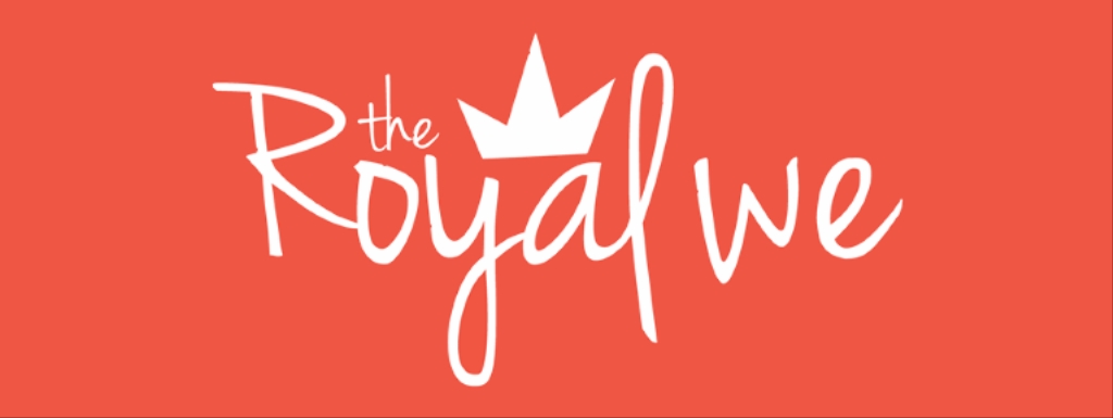 The Royal We
