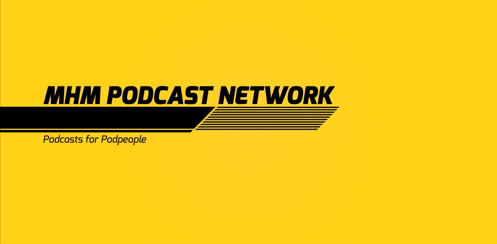 MHM Podcast Network