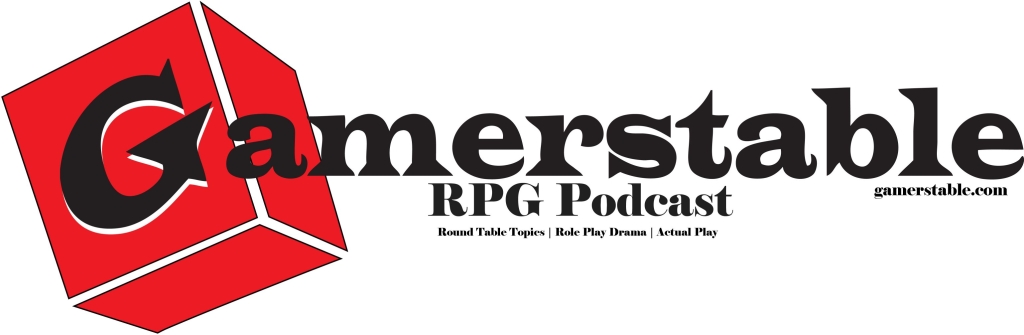 Gamerstable RPG Podcast