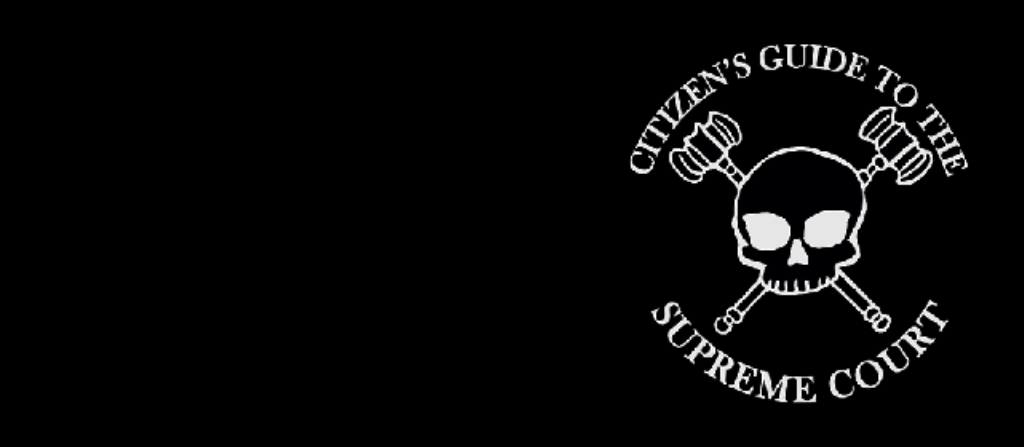 Citizen's Guide to the Supreme Court