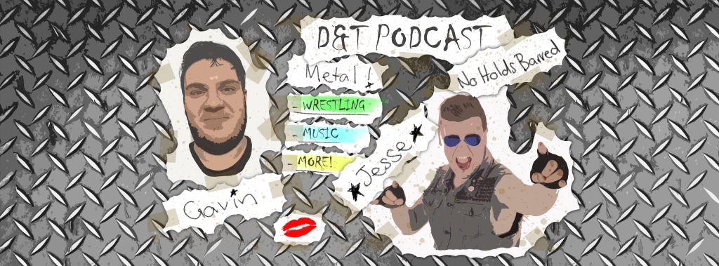 D&T Podcast