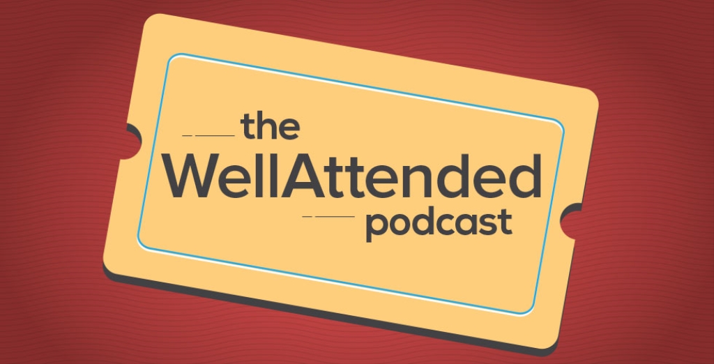 The WellAttended Podcast