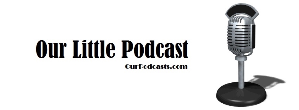 Our Little Podcast