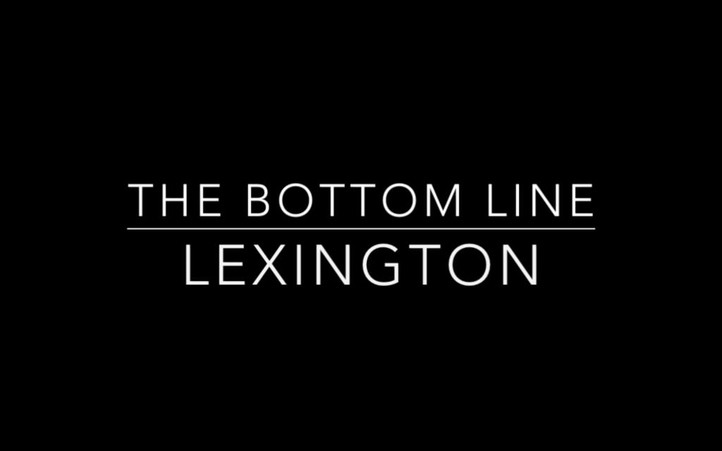 The Bottom Line Lexington