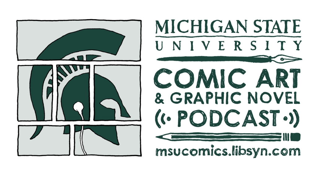 Michigan State University Comic Art and Graphic Novel Podcast