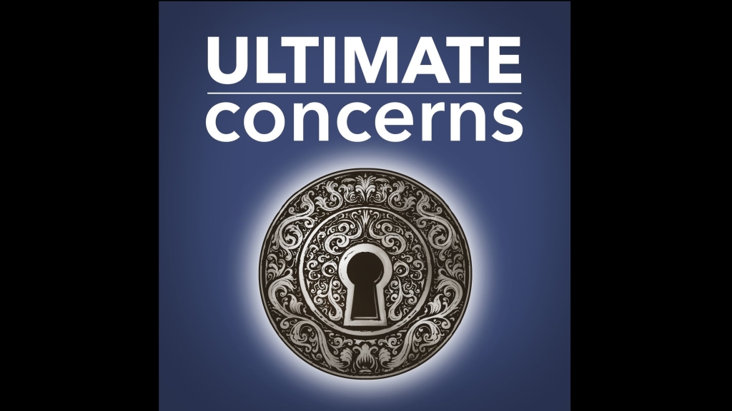 Ultimate Concerns