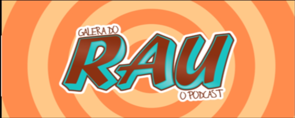 Galera do RAU