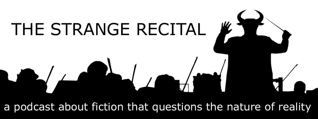 The Strange Recital