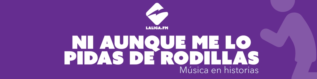 Ni Aunque Me Lo Pidas de Rodillas